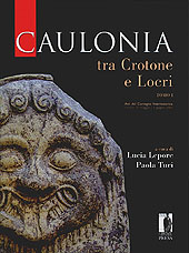E-book, Caulonia tra Crotone e Locri : atti del convegno internazionale, Firenze, 30 maggio-1 giugno 2007, Firenze University Press