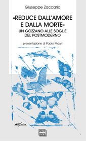 E-book, Reduce dall'amore e dalla morte : un Gozzano alle soglie del postmoderno, Zaccaria, Giuseppe, 1947-, Interlinea