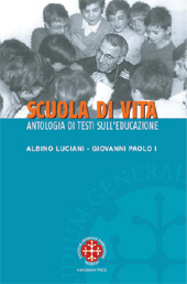 E-book, Scuola di vita : antologia di testi sull'educazione, Marcianum