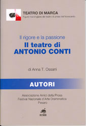 E-book, Il rigore e la passione : il teatro di Antonio Conti, Ossani, Anna T., Metauro