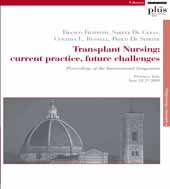 E-book, Transplant nursing : current practice, future challenges : proceedings of the international symposium, Florence, Italy, June 18-19, 2009, PLUS-Pisa University Press