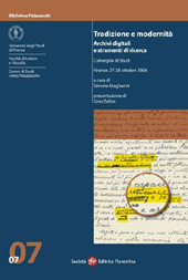 eBook, Tradizione e modernità : archivi digitali e strumenti di ricerca : convegno di studi, Firenze, 27-28 ottobre 2006, Società editrice fiorentina