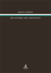 E-book, L'economia nel Medioevo, Adorni, Marco, CLUEB