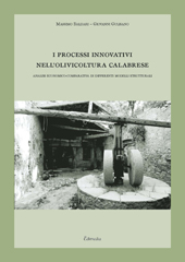 eBook, I processi innovativi nell'olivocoltura calabrese : analisi economico-comparativa di differenti modelli strutturali, Edimedia