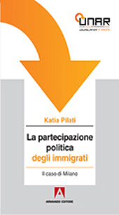 Chapter, Il contesto politico : il regime di cittadinanza italiano e la struttura delle oppurtunità politiche a Milano, Armando