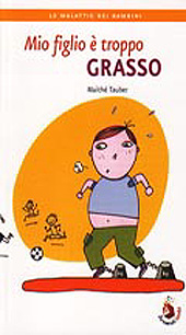 E-book, Mio figlio è troppo grasso, Tauber, Maïthé, Armando