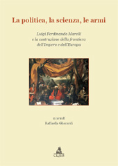 Chapter, Sul confine dell'Impero e dell'Europa : la prudenza politica e la scienza di Luigi Ferdinando Marsili, CLUEB