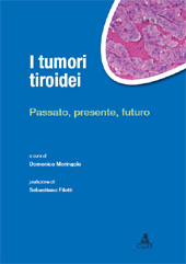 E-book, I tumori tiroidei : passato, presente, futuro, CLUEB