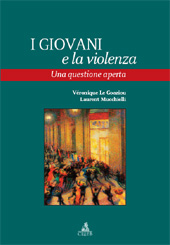 E-book, I giovani e la violenza : una questione aperta, Le Goaziou, Véronique, 1963-, CLUEB