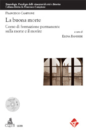 E-book, La buona morte : corso di formazione permanente sulla morte e il morire, Campione, Francesco, 1949-, CLUEB