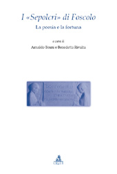 Chapter, Dall'Epistola al Carme : sul genere metrico-letterario dei Sepolcri, CLUEB