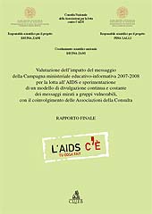 eBook, Valutazione dell'impatto del messaggio della campagna ministeriale educativo-informativa 2007-2008 per la lotta all'AIDS e sperimentazione di un modello ... : rapporto finale, CLUEB