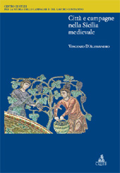E-book, Città e campagne nella Sicilia medievale, D'Alessandro, Vincenzo, CLUEB