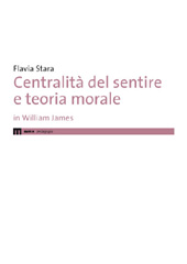 eBook, Centralità del sentire e teoria morale in William James, Stara, Flavia, 1963-, EUM-Edizioni Università di Macerata