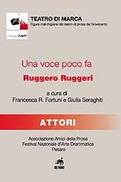 Chapter, Un poeta della scena : Con Ruggeri in limine a Ruggeri, Metauro