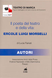E-book, Il poeta del teatro e della vita Ercole Luigi Morselli, Ferrati, Lucia, Metauro