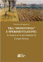 E-book, Tra monotonia e sperimentazione : la ricerca di sé nei romanzi di Cesare Pavese, Scappaticci, Tommaso, L. Pellegrini