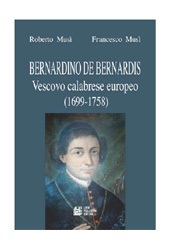 E-book, Bernardino De Bernardis : vescovo calabrese europeo, 1699-1758, Musì, Roberto, 1947-, L. Pellegrini