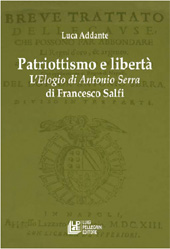 eBook, Patriottismo e libertà : l'Elogio di Antonio Serra di Francesco Salfi, L. Pellegrini