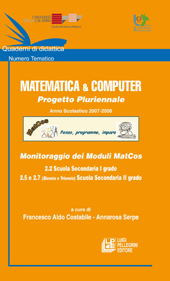 E-book, Matematica & computer : progetto pluriennale : anno scolastico 2007-2008 : monitoraggio dei moduli MatCos : 2.1 scuola ..., L. Pellegrini