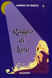 E-book, Raggio di luna, De Marco, Andrea, L. Pellegrini