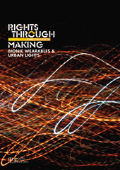 E-book, Rights through making : bionic wearables & urban lights, Polistampa