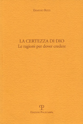 E-book, La certezza di Dio : le ragioni per dover credere, Rizzi, Erminio, 1921-, Polistampa
