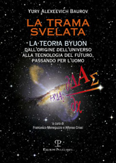 eBook, La trama svelata : la teoria di Byuon : dall'origine dell'Universo alla tecnologia del futuro, passando per l'uomo, Polistampa