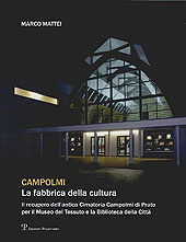 Capítulo, Da fabbrica a centro culturale : la Cimatoria Campolmi a Prato, Polistampa