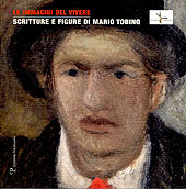 eBook, Le immagini del vivere : scritture e figure di Mario Tobino : Viareggio, Museo civico Palazzo Paolina Bonaparte, 15-31 gennaio 2010 : centenario della nascita di Mario Tobino (1910-1991), Polistampa