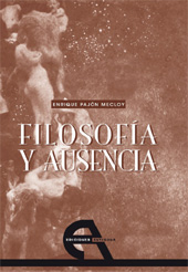 E-book, Filosofía y ausencia, Pajón Mecloy, Enrique, Antígona
