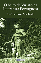 E-book, O mito de Viriato na literatura portuguesa, Barbosa Machado, José, Vercial