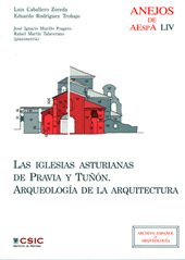 E-book, Las iglesias asturianas de Pravia y Tuñón : arqueología de la arquitectura, CSIC, Consejo Superior de Investigaciones Científicas