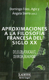 eBook, Aproximaciones a la filosofía francesa en el siglo XX : Deleuze, Foucault, Derrida, Beauvoir, Laertes
