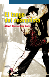 E-book, El tango del anarquista, Hernández Xulvi, Albert, Milenio