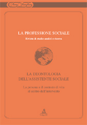 Articolo, Principi, etica, codice deontologico dell'assistente sociale : dalla prima stesura del CeSDiSS del 1991 al testo dell'Ordine Professionale del 2009, CLUEB