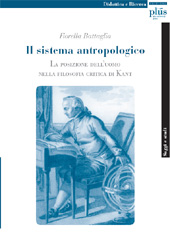E-book, Il sistema antropologico : la posizione dell'uomo nella filosofia critica di Kant, PLUS-Pisa University Press
