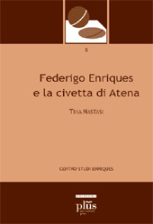 eBook, Federigo Enriques e la civetta di Atena, Nastasi,Tina, PLUS-Pisa University Press