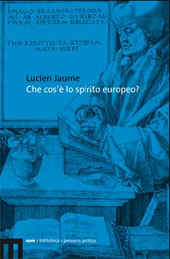 E-book, Che cos'è lo spirito europeo?, Lucien, Jaume, EUM-Edizioni Università di Macerata