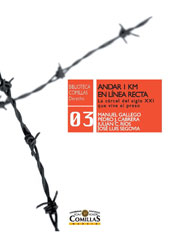 eBook, Andar 1 km en línea recta : la cárcel del siglo XXI que vive el preso, Universidad Pontificia Comillas