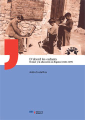 E-book, D'abord les enfants : Freinet y la educación en España (1926-1975), Costa Rico, Antón, Universidad de Santiago de Compostela