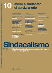 Fascicolo, Sindacalismo : rivista di studi sulla rappresentanza del lavoro nella società globale : 10, 2, 2010, Rubbettino
