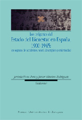 E-book, Los orígenes del Estado del Bienestar en España, 1900-1945 : los seguros de accidentes, vejez, desempleo y enfermedad, Prensas Universitarias de Zaragoza