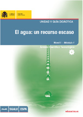 E-book, El agua : un recurso escaso : ámbito científico-tecnológico : programación didáctica : nivel I, módulo I, Ministerio de Educación, Cultura y Deporte