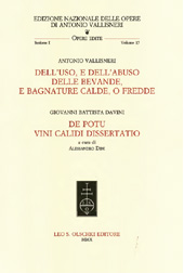 E-book, Dell'uso, e dell'abuso delle bevande, e bagnature calde, o fredde / Antonio Vallisneri. De potu vini calidi dissertatio, L.S. Olschki
