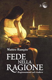 E-book, Fede nella ragione : ragionamenti sul credere, Rampin, Matteo, Marcianum Press