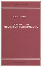 E-book, Giorgio Bassani all'Accademia d'arte drammatica, Bulzoni