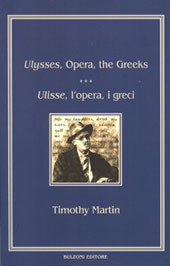 E-book, Ulysses, opera, the Greeks = Ulisse, l'opera, i Greci, Bulzoni