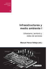 E-book, Infraestructuras y medio ambiente : vol. I : urbanismo, territorio y redes de servicios, Editorial UOC