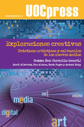 E-book, Exploraciones creativas : prácticas artísticas y culturales de los nuevos medios, Editorial UOC